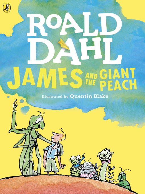 Title details for James and the Giant Peach by Roald Dahl - Wait list